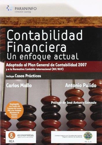 CONTABILIDAD FINANCIERA : UN ENFOQUE ACTUAL | 9788428330244 | MALLO, CARLOS; PULIDO, ANTONIO | Librería Castillón - Comprar libros online Aragón, Barbastro