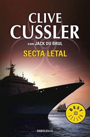 SECTA LETAL | 9788499083018 | CUSSLER, CLIVE; BRUL, JACK DU | Librería Castillón - Comprar libros online Aragón, Barbastro