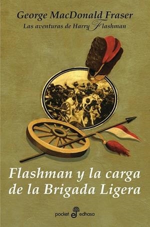FLASHMAN Y LA CARGA DE LA BRIGADA LIGERA - AVENTURAS HARRY FLASHMAN | 9788435018524 | FRASER, GEORGE MACDONALD | Librería Castillón - Comprar libros online Aragón, Barbastro