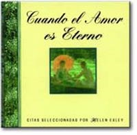 CUANDO EL AMOR ES ETERNO | 9788441401228 | EXLEY, HELEN | Librería Castillón - Comprar libros online Aragón, Barbastro