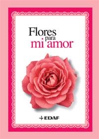 FLORES PARA MI AMOR | 9788441419728 | Librería Castillón - Comprar libros online Aragón, Barbastro