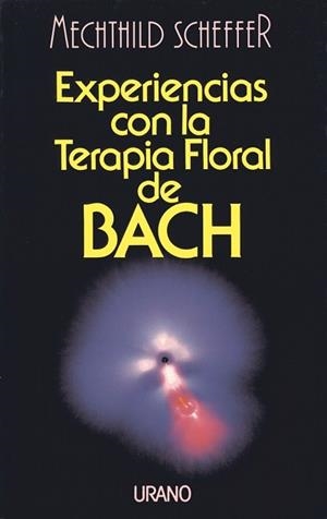Experiencias con la terapia floral | 9788479530365 | Scheffer, Mechthild | Librería Castillón - Comprar libros online Aragón, Barbastro