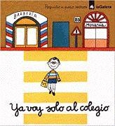 YA VOY SOLO AL COLEGIO (POQUITO A POCO 17) | 9788424606671 | LISSON, ASUNCION | Librería Castillón - Comprar libros online Aragón, Barbastro