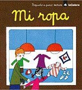 MI ROPA (POQUITO A POCO 12) | 9788424603793 | LISSON, ASUNCION | Librería Castillón - Comprar libros online Aragón, Barbastro