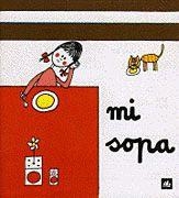 MI SOPA (POQUITO A POCO 3) | 9788424606534 | LISSON, ASUNCION | Librería Castillón - Comprar libros online Aragón, Barbastro