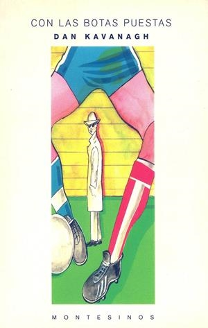 Con las botas puestas | 9788476391662 | Kavanagh, Dan | Librería Castillón - Comprar libros online Aragón, Barbastro