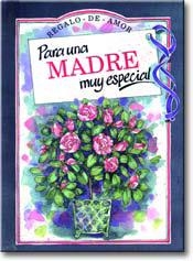 PARA UNA MADRE MUY ESPECIAL | 9788476407998 | VARIS | Librería Castillón - Comprar libros online Aragón, Barbastro