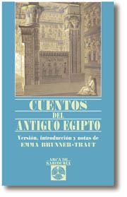 CUENTOS DEL ANTIGUO EGIPTO | 9788441406780 | BRUNNER-TRAUT, EMMA | Librería Castillón - Comprar libros online Aragón, Barbastro