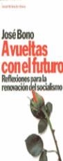 A vueltas con el futuro | 9788478805082 | Bono, José | Librería Castillón - Comprar libros online Aragón, Barbastro