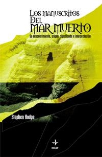 MANUSCRITOS DEL MAR MUERTO, LOS | 9788441410916 | HODGE, STEPHEN | Librería Castillón - Comprar libros online Aragón, Barbastro