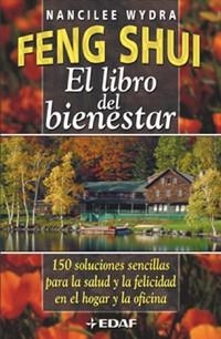 FENG SHUI EL LIBRO DEL BIENESTAR | 9788441413436 | WYDRA, NANCILEE | Librería Castillón - Comprar libros online Aragón, Barbastro