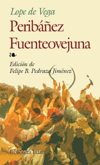 PERIBAÑEZ Y EL COMENDADOR DE OCAÑA ; FUENTEOVEJUNA | 9788441413702 | VEGA, LOPE DE | Librería Castillón - Comprar libros online Aragón, Barbastro