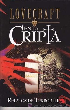 EN LA CRIPTA. RELATOS DE TERROR 3 | 9788441413740 | LOVECRAFT | Librería Castillón - Comprar libros online Aragón, Barbastro