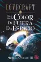 COLOR DE FUERA DEL ESPACIO, EL (MITOS DE CTHULHU 3) | 9788441414587 | LOVECRAFT, HOWARD PHILLIPS | Librería Castillón - Comprar libros online Aragón, Barbastro