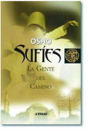 SUFIES LA GENTE DEL CAMINO | 9788441416611 | OSHO | Librería Castillón - Comprar libros online Aragón, Barbastro