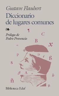 DICCIONARIO DE LUGARES COMUNES | 9788441416819 | FLAUBERT, GUSTAVE | Librería Castillón - Comprar libros online Aragón, Barbastro