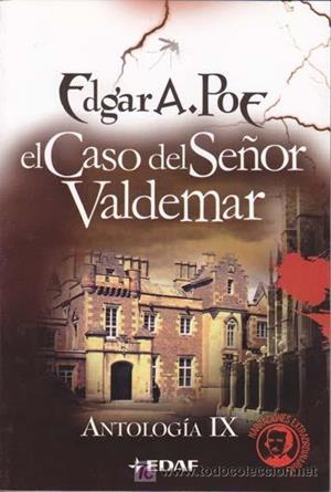 CASO DEL SEÑOR VALDEMAR, EL - POE ANTOLOGIA 9 | 9788441417274 | POE, EDGAR ALLAN | Librería Castillón - Comprar libros online Aragón, Barbastro