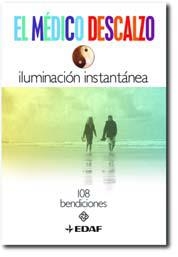MEDICO DESCALZO, EL : ILUMINACION INSTANTANEA | 9788441417472 | Librería Castillón - Comprar libros online Aragón, Barbastro