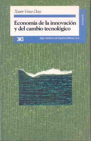 Economía de la innovación y del cambio tecnológico | 9788432308703 | Vence Deza, Xavier | Librería Castillón - Comprar libros online Aragón, Barbastro