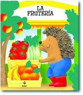 FRUTERIA, LA - TIENDECITAS | 9788441418417 | Librería Castillón - Comprar libros online Aragón, Barbastro