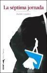 SEPTIMA JORNADA, LA | 9788441418462 | LOUREIRO, AURELIO | Librería Castillón - Comprar libros online Aragón, Barbastro
