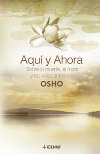 AQUI Y AHORA | 9788441419018 | OSHO | Librería Castillón - Comprar libros online Aragón, Barbastro