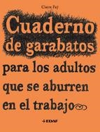 CUADERNOS DE GARABATOS PAR ADULTOS QUE SE ABURREN ... | 9788441419445 | FAY, CLAIRE | Librería Castillón - Comprar libros online Aragón, Barbastro