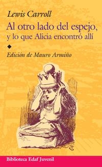 AL OTRO LADO ESPEJO Y LO QUE ALICIA ENCONTRO ALLI | 9788441420588 | CARROLL, LEWIS | Librería Castillón - Comprar libros online Aragón, Barbastro