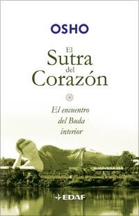 SUTRA DEL CORAZON, EL | 9788441420205 | OSHO | Librería Castillón - Comprar libros online Aragón, Barbastro