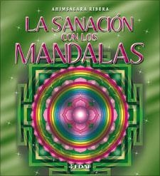 SANACION CON LOS MANDALAS, LA | 9788441421103 | RIBERA, AHIMSALARA | Librería Castillón - Comprar libros online Aragón, Barbastro