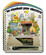 La ciudad por dentro | 9788476406229 | Montanari, Donato / Bussolati, Emanuela | Librería Castillón - Comprar libros online Aragón, Barbastro
