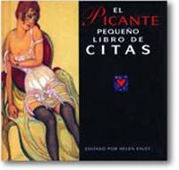 PICANTE PEQUEÑO LIBRO DE CITAS, EL | 9788441402416 | EXLEY, HELEN | Librería Castillón - Comprar libros online Aragón, Barbastro