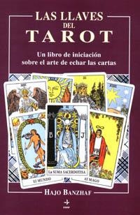 LLAVES DEL TAROT, LAS | 9788441407329 | BANZHAF, HAJO | Librería Castillón - Comprar libros online Aragón, Barbastro