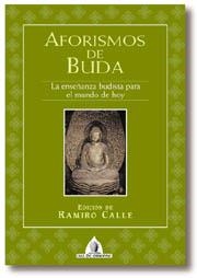 AFORISMOS DE BUDA | 9788441406872 | CALLE, RAMIRO (ED.) | Librería Castillón - Comprar libros online Aragón, Barbastro