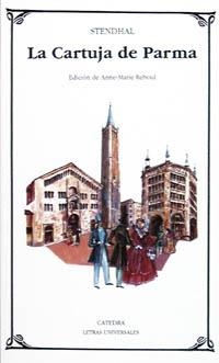 CARTUJA DE PARMA, LA (LU) | 9788437613116 | STENDHAL | Librería Castillón - Comprar libros online Aragón, Barbastro