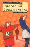 OPERACION CASAMENTERA | 9788434852785 | JONES, ALLAN FREWIN | Librería Castillón - Comprar libros online Aragón, Barbastro