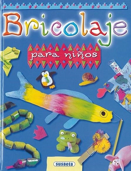 BRICOLAJE PARA NIÑOS | 9788430583546 | LAFARGE, CATHERINE | Librería Castillón - Comprar libros online Aragón, Barbastro