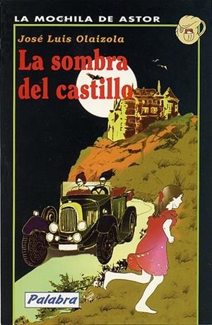 SOMBRA DEL CASTILLO, LA | 9788482392066 | OLAIZOLA, JOSE LUIS | Librería Castillón - Comprar libros online Aragón, Barbastro