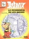 ASTERIX LA RESIDENCIA DE LOS DIOSES | 9788475100913 | GOSCINNY, RENE ; UDERZO, ALBERT | Librería Castillón - Comprar libros online Aragón, Barbastro