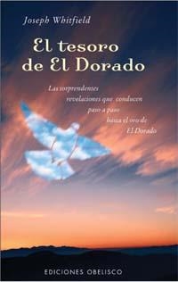 TESORO DE EL DORADO, EL | 9788477206255 | WHITFIELD, JOSEPH | Librería Castillón - Comprar libros online Aragón, Barbastro