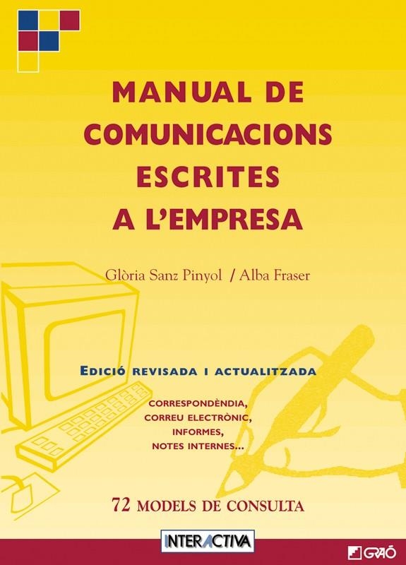 MANUAL DE COMUNICACIONS ESCRITES A L'EMPRESA | 9788478271832 | SANZ PINYOL, GLORIA | Librería Castillón - Comprar libros online Aragón, Barbastro