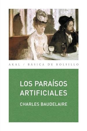 PARAISOS ARTIFICIALES, LOS (BUTXACA) | 9788446002314 | BAUDELAIRE, CHARLES | Librería Castillón - Comprar libros online Aragón, Barbastro