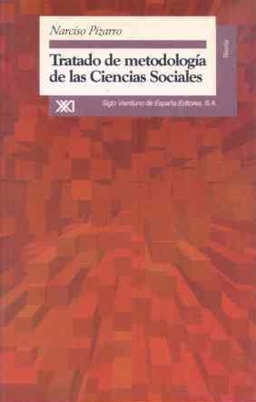 TRATADO DE LA METODOLOGIA DE LAS CIENCIAS SOCIALES | 9788432309656 | PIZARRO, NARCISO | Librería Castillón - Comprar libros online Aragón, Barbastro