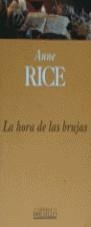La hora de las brujas | 9788440682963 | Rice, Anne | Librería Castillón - Comprar libros online Aragón, Barbastro