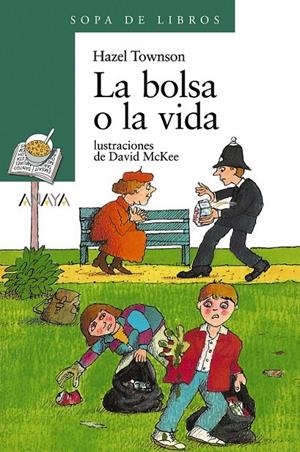 BOLSA O LA VIDA, LA | 9788420784564 | TOWNSON, HAZEL | Librería Castillón - Comprar libros online Aragón, Barbastro