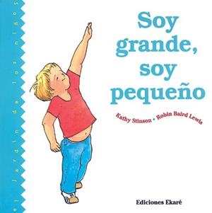 SOY GRANDE, SOY PEQUEÑO | 9789802570867 | STINSON, KATHY | Librería Castillón - Comprar libros online Aragón, Barbastro