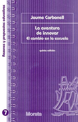 AVENTURA DE INNOVAR | 9788471124630 | CARBONELL, JAUME | Librería Castillón - Comprar libros online Aragón, Barbastro