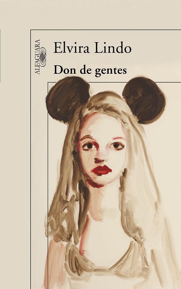 DON DE GENTES | 9788420475035 | LINDO, ELVIRA | Librería Castillón - Comprar libros online Aragón, Barbastro