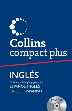 DICCIONARIO COLLINS COMPACT PLUS ESPAÑOL INGLES Y VICE. CON CD-ROM ED.2011 | 9788425346712 | VV.AA. | Librería Castillón - Comprar libros online Aragón, Barbastro