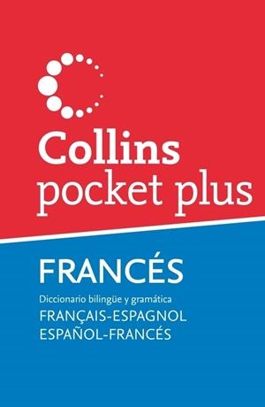 DICCIONARIO COLLINS POCKET PLUS ESPAÑOL FRANCES Y VICE. ED.2011 | 9788425346675 | VV.AA. | Librería Castillón - Comprar libros online Aragón, Barbastro